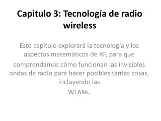 Capitulo 3: Tecnología de radio wireless