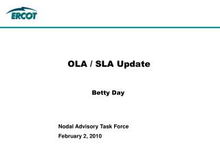 OLA / SLA Update