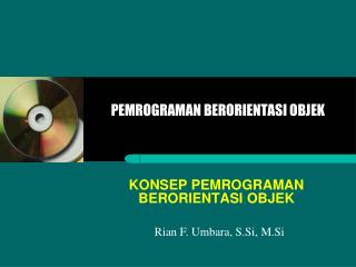 PEMROGRAMAN BERORIENTASI OBJEK