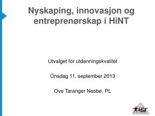 Nyskaping, innovasjon og entreprenørskap i HiNT