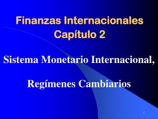 Finanzas Internacionales Capítulo 2