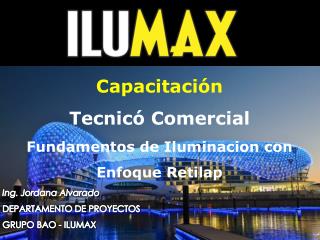 Capacitación Tecnicó Comercial Fundamentos de Iluminacion con Enfoque Retilap