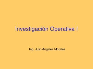 Investigación Operativa I