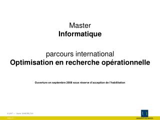 Master Informatique parcours international Optimisation en recherche opérationnelle