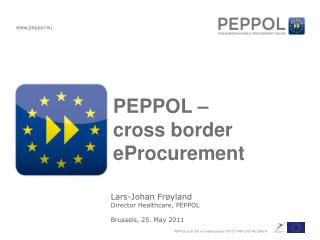 PEPPOL – cross border eProcurement