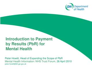 Introduction to Payment by Results (PbR) for Mental Health