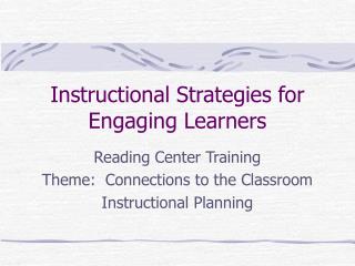 Instructional Strategies for Engaging Learners