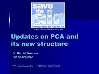 Updates on PCA and its new structure