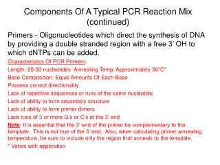 Components Of A Typical PCR Reaction Mix (continued)