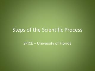 Steps of the Scientific Process