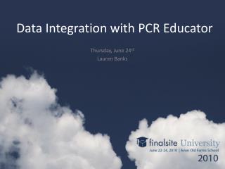Data Integration with PCR Educator