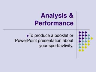 Analysis &amp; Performance