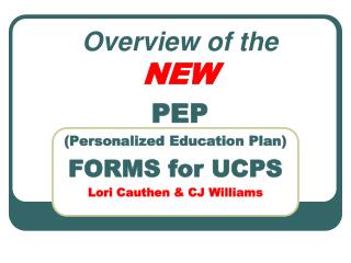(Personalized Education Plan) FORMS for UCPS Lori Cauthen &amp; CJ Williams