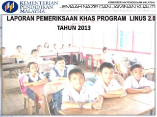 LAPORAN PEMERIKSAAN KHAS PROGRAM LINUS 2.0