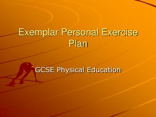 Exemplar Personal Exercise Plan