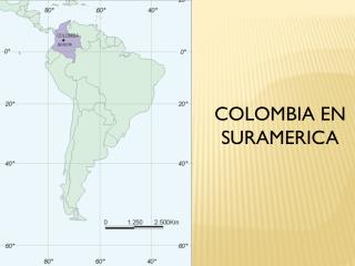 COLOMBIA EN SURAMERICA