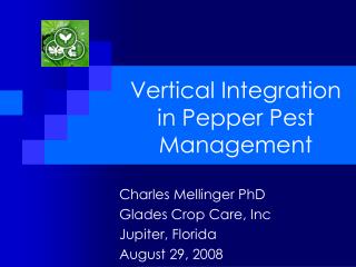 Vertical Integration in Pepper Pest Management