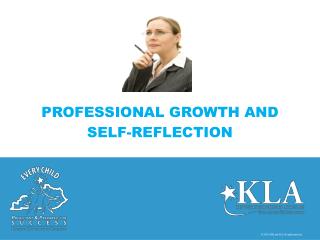 PROFESSIONAL GROWTH AND SELF-REFLECTION