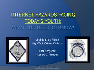Internet Hazards facing today's youth: What you need to know!