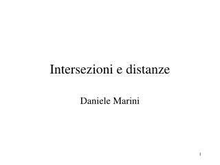 Intersezioni e distanze