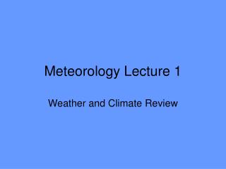 Meteorology Lecture 1