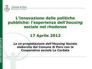 L’innovazione delle politiche pubbliche: l’esperienza dell’ housing sociale nel rhodense