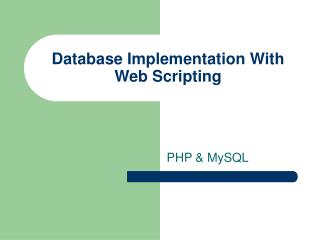 Database Implementation With Web Scripting