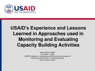 Duane Muller, USAID November 7, 2008