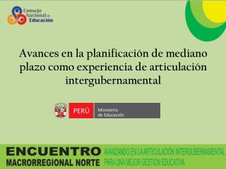 Avances en la planificación de mediano plazo como experiencia de articulación intergubernamental