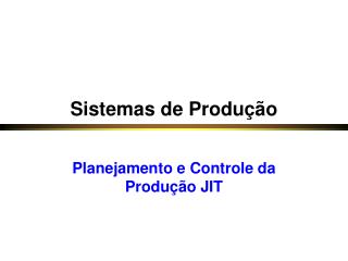 Sistemas de Produção