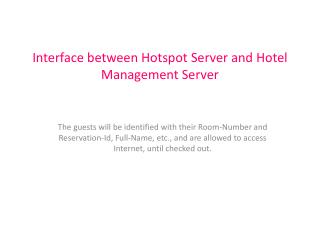 Interface between Hotspot Server and Hotel Management Server