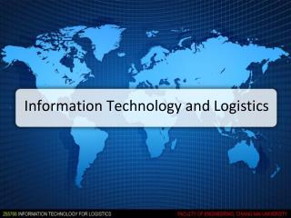 Information Technology and Logistics