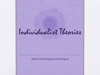 Individualist Theories