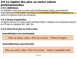 2-6 Le régime des plus ou moins values professionnelles 2-6-1 Définition: