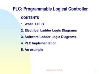 PLC: Programmable Logical Controller