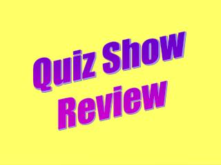 Quiz Show Review