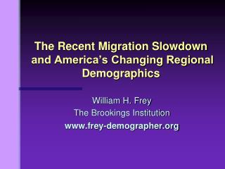 The Recent Migration Slowdown and America’s Changing Regional Demographics