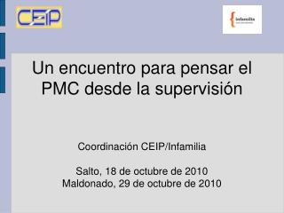 Un encuentro para pensar el PMC desde la supervisión Coordinación CEIP/Infamilia