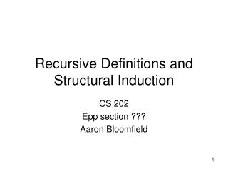 Recursive Definitions and Structural Induction