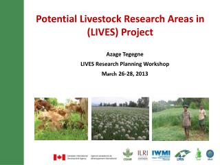 Potential Livestock Research Areas in ( LIVES) Project