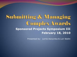 Submitting & Managing Complex Awards