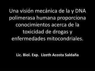 Lic. Biol . Exp . Lizeth Acosta Saldaña