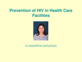 Prevention of HIV in Health Care Facilities
