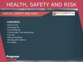 HEALTH, SAFETY AND RISK