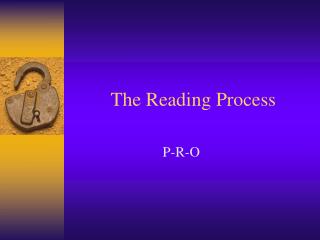 The Reading Process