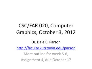 CSC/FAR 020, Computer Graphics, October 3, 2012