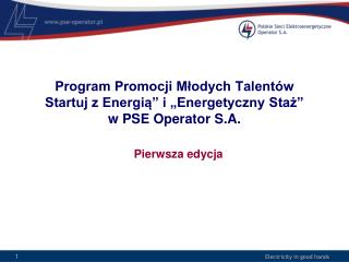 Program Promocji Młodych Talentów Startuj z Energią” i „Energetyczny Staż” w PSE Operator S.A.