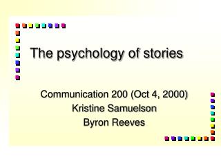 The psychology of stories