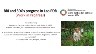 BRI and SDGs progress in Lao PDR ( Work in Progress )