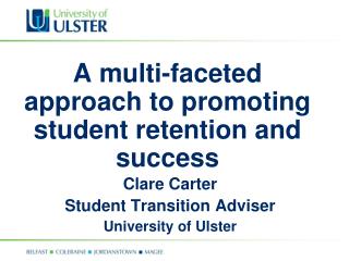 A multi-faceted approach to promoting student retention and success